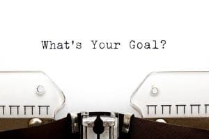 What's Your Goal?